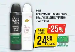Mega Image Dove deo spray/roll-on whole body Ofertă