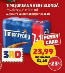 Penny TIMIŞOREANA Bere blondă Ofertă