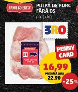 Penny Pulpă de porc fără os Ofertă