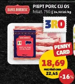 Penny PIEPT PORC CU OS Ofertă