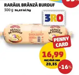 Penny Rarăul Brânză Burduf Ofertă