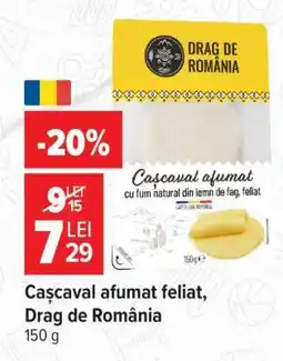 Carrefour Cașcaval afumat feliat Drag de România Ofertă