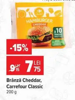 Carrefour Brânză Cheddar, Carrefour Classic Ofertă