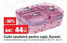 Carrefour Cutie sandwich pentru copii, Kuromi Ofertă