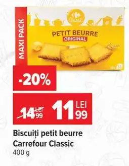 Carrefour Biscuiți Petit Beurre Carrefour Classic Ofertă