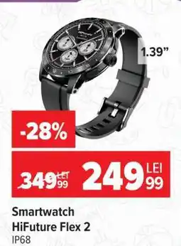 Carrefour Smartwatch HiFuture Flex 2 Ofertă