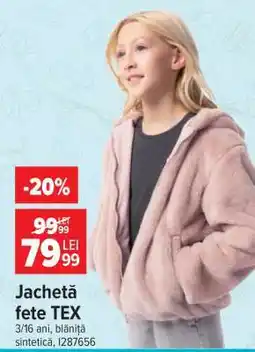Carrefour Jachetă fete TEX Ofertă