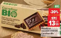 Carrefour Biscuiți cu ciocolată amăruie, Carrefour Bio Ofertă