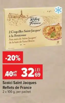 Carrefour Scoici Saint Jacques Reflets de France Ofertă