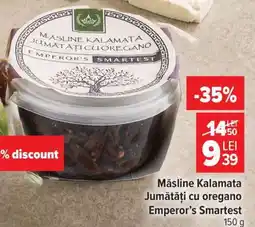 Carrefour Măsline Kalamata Jumătăți cu oregano Emperor’s Smartest Ofertă