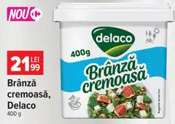 Carrefour Brânză cremoasă, Delaco Ofertă