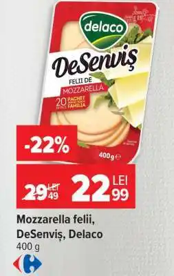 Carrefour Mozzarella felii DeSenviș Delaco Ofertă