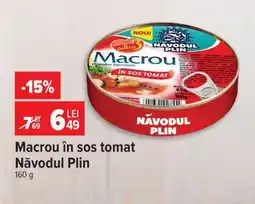 Carrefour Macrou în sos tomat Năvodul Plin Ofertă