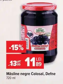 Carrefour Măsline negre Colosal, Defne Ofertă