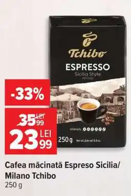 Carrefour Cafea măcinată Espresso Sicilia/Milano Tchibo Ofertă
