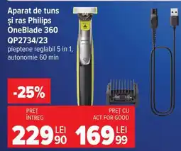 Carrefour Aparat de tuns și ras Philips OneBlade 360 QP2734/23 Ofertă