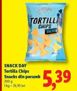 Lidl SNACK DAY Tortilla Chips Ofertă