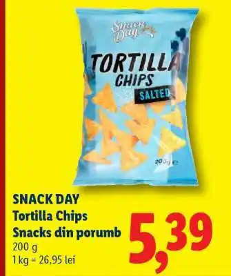 Lidl SNACK DAY Tortilla Chips Ofertă
