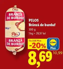 Lidl Pilos Brânză de burduf Ofertă