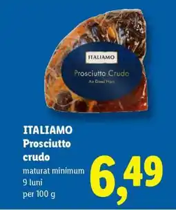 Lidl ITALIAMO Prosciutto crudo Ofertă