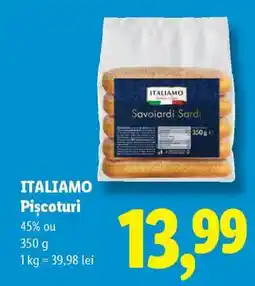 Lidl ITALIAMO Pișcoturi Ofertă