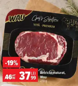 Carrefour Wau antricot maturat Ofertă