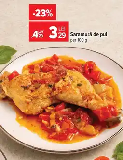 Carrefour Saramura de pui Ofertă