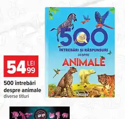 Carrefour Flamingo gd 500 întrebări și răspunsuri despre animale Ofertă