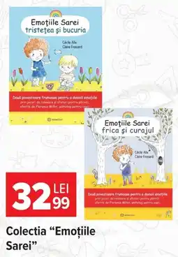 Carrefour Colectia emoțiile sarei Ofertă