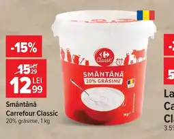 Carrefour Smântână Carrefour Classic Ofertă