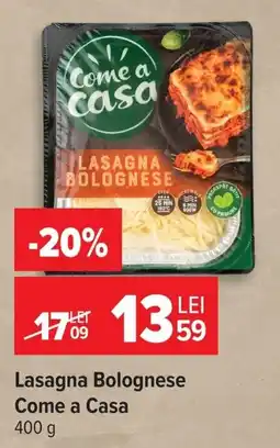 Carrefour Come a Casa Lasagna Bolognese Ofertă