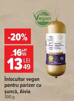 Carrefour Aivia înlocuitor vegan pentru parizer cu șuncă Ofertă