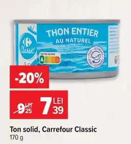 Carrefour Ton solid, Carrefour Classic Ofertă