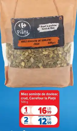 Carrefour Market Carrefour la Piață miez semințe de dovleac crud Ofertă