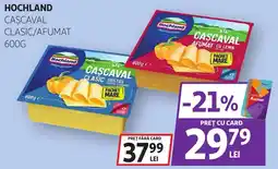 Auchan Hochland cașcaval clasic/afumat Ofertă