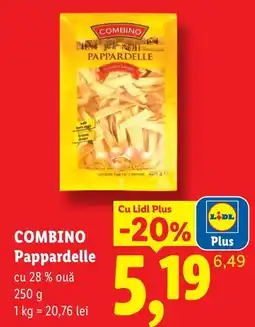 Lidl Combino Pappardelle Ofertă