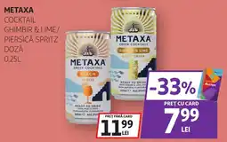 Auchan Metaxa cocktail ghimbir & lime/ piersică spritz Ofertă