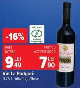Carrefour Vin La Podgorii Ofertă