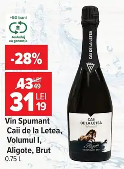 Carrefour Caii de la Letea Vin Spumant Ofertă