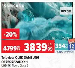 Carrefour Televizor QLED SAMSUNG QE75Q7F2AUXXH Ofertă