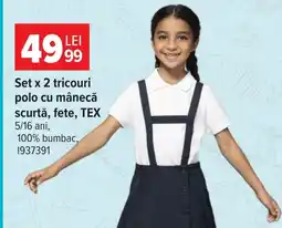 Carrefour Tex tricouri polo cu mânecă scurtă fete Ofertă