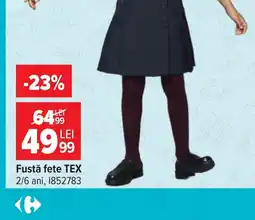 Carrefour Fusta fete tex Ofertă