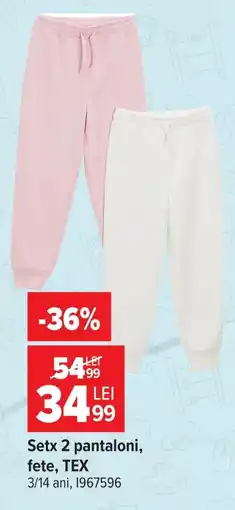 Carrefour tex set 2 pantaloni fete Ofertă