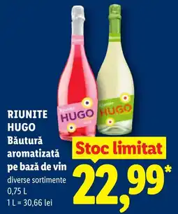 Lidl Riunite Hugo Ofertă