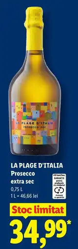 Lidl La plage d'italia prosecco extra sec Ofertă