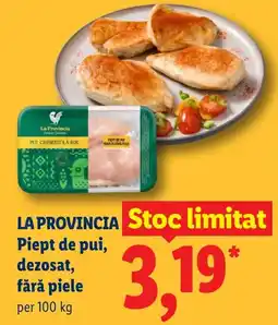 Lidl La Provincia Piept de pui Ofertă