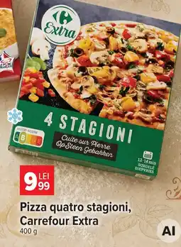 Carrefour Market Carrefour Extra pizza quattro stagioni Ofertă