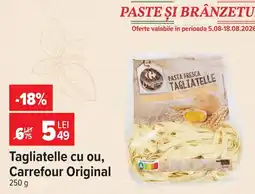 Carrefour Market Carrefour Original Tagliatelle cu ou Ofertă