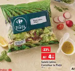 Carrefour Market Carrefour la Piată Salata latino Ofertă