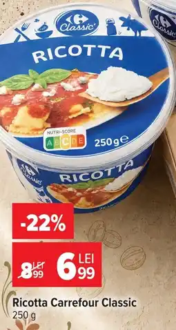 Carrefour Market Carrefour Classic Ricotta Ofertă